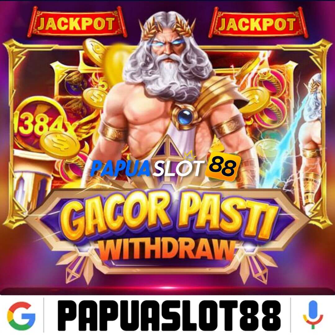 PAPUASLOT88: Daftar Link Slot Gacor Gampang Menang Maxwin SLOT88